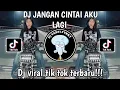 Download Lagu DJ KAMU SUNGGUH TERLALU JANGAN CINTA AKU LAGI JANGAN SAYANGI AKU LAGI | VIRAL TIKTOK YANG DI CARI!!!