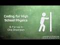 Coding for High School Physics 12 Forces in One Dimension