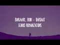 Rain - Banjaare, Roni (Lyrics)
