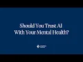 AI Can Inform Mental Health But It Shouldn t Diagnose It
