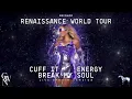 Beyoncé - CUFF IT / ENERGY / BREAK MY SOUL (Live Studio Version) [Renaissance Tour]
