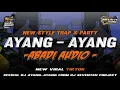 Download Lagu DJ AYANG AYANG || STYLE PARTY - ABADI AUDIO ft DJ SEVENTEN PROJECT