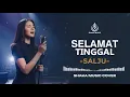 Lagu SELAMAT TINGGAL -  SALJU BAND | VIDEO LYRIC - COVER BY SHAKA MUSIC