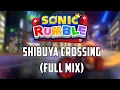 Lagu Shibuya Crossing (Full mix) - Sonic Rumble Ost