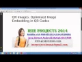 QR Images Optimized Image Embedding in QR Codes