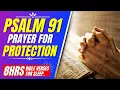 Psalm 91 Prayer for protection Bible verses for sleep