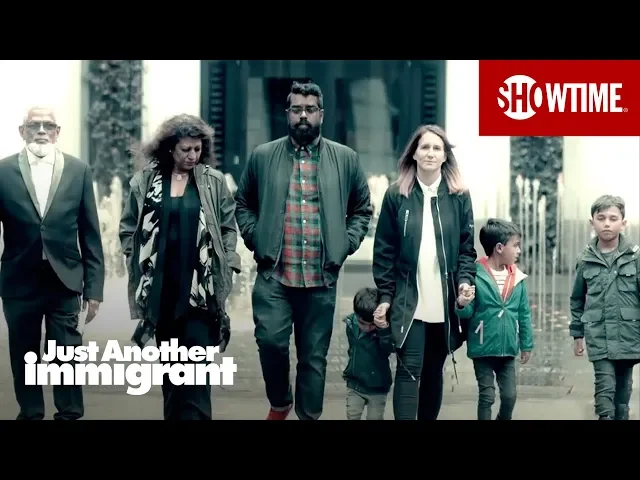Just Another Immigrant (2018) | Official Trailer | SHOWTIME Documentary Series