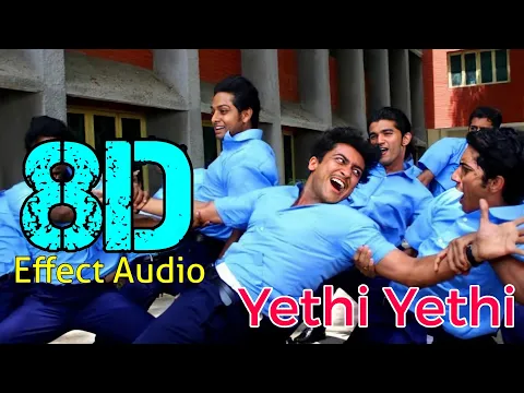 Download MP3 Yethi Yethi-Vaaranam Aayiram... 8D Effect Audio song (USE IN 🎧HEADPHONE)  like and share