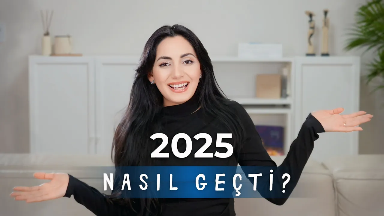 2025… BEKLEDİĞİM GİBİ MİYDİ?