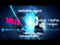 Bebe Rexha  - New Religion (FULL LEAK FUN RADIO RIP)