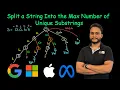 Split a String Into the Max Number of Unique Substrings Leetcode 1593
