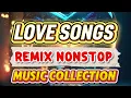 Lagu LOVE SONGS REMIX NONSTOP MUSIC (THE BEST COLLECTION) 