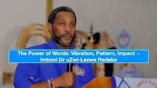 the power of words vibration pattern impact by imboni dr uzwi lezwe radebe