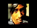 2Pac - Me Against The World (feat. Dramacydal)