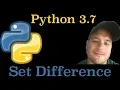 Python 3 7 Find The Difference In A Set