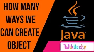 how many ways we can create object in java string interview questions in java wikitechy com