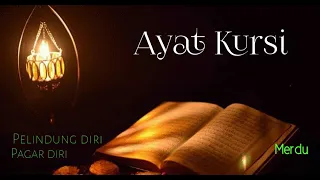 Download Ayat kursi dan terjemahan 3x merdu bikin merinding | pagar diri | pelindung diri MP3