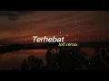 Download Lagu Terhebat cover (Lofi remix ft brilliant.dc)