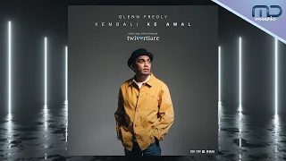Download Glenn Fredly - Kembali Ke Awal (Official Audio) | OST Twivortiare MP3