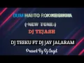 Lagu DUM HAI TO ROK KE DIKHA NEW TONE DJ TEEKU FT DJ JAY JALARAM 