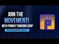 Join The Movement - PowerThinking Corp Mobile App Demo