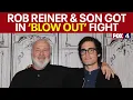 Lagu Rob and Nick Reiner got in huge fight before murder: TMZ