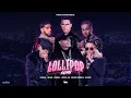 Darell - Lollipop (Remix) ft. Ozuna, Anuel AA, Daddy Yankee, Wisin & Yandel