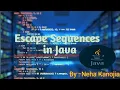 Escape Sequences in Java ICSE Class 9th Computer Chapter - 3