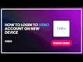 How to Login to Vrbo Account on New Device