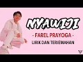 Download Lagu Farel Prayoga - Nyawiji (Lirik dan Terjemahan)