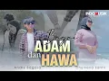 BAGAI ADAM DAN HAWA - Andis Sagara Ft. Chamelia Safitri (Official Music Video)