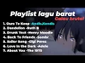 Playlist Lagu barat Sad Vibes viral tiktok \u0026 Spotify || Ours to keep,love in the dark,about you