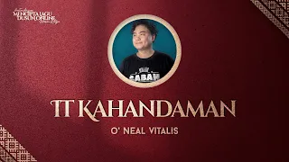 Download O'NEAL VITALIS [IT KAHANDAMAN] MP3