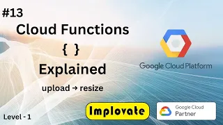13 Google Cloud Functions Explained in Hindi GCP FaaS Tutorial with Real-World Examples