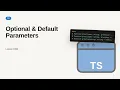 Optional Default Parameters TypeScript Tutorial for Beginners