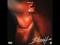 Bless Ha - Sheff G