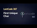 LeetCode 387 First Unique Character in a String C Explained