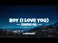 🎶 Boy (I Love You) by Cherie Gil