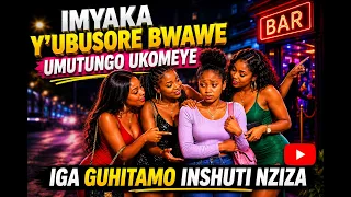 Imyaka Yawe y'ubusore Ni Umutungo Ukomeye // Iga Guhitamo Inshuti Nziza