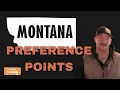 Montana Preference Points Explained