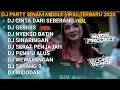 Lagu DJ JAWA FULL ALBUM🔥DJ CINTA DARI SEBERANG X GERIGIS 🔥DJ NROTOK BASS NULUP VIRAL TIKTOK 2025