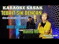 Download Lagu KARAOKE SASAK DUET TERBARU -TEBAIT SIK DENGAN Arr:@MEMET_MK_