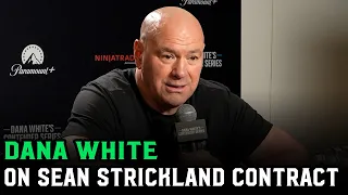 Dana White on Sean Strickland: “When isn’t Strickland upset about something?”