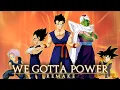 Download Lagu Dragon Ball Z | We Gotta Power Remake (Keiju Ishikawa) | By Gladius