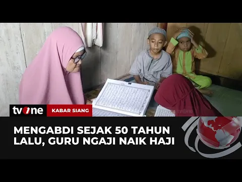 Ikhlas Ngajar Ngaji, Nenek Hasniah Bisa Naik Haji
