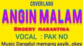 Download ANGIN MALAM -PAK NO/COVER LAGU/MUSIC POP DANGDUT. MP3