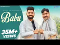 Download Lagu Babu (Official Video) | Khasa Aala Chahar | Yashpal Sharma | New Haryanvi Song 2023