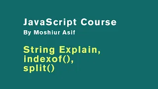 -2 3 String indexof split JavaScript course 2021 JavaScript bangla tutorial 2021