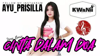 Download CINTA DALAM DOA VERSI REMIX 2021 TERBARU | PHOTO AYU PRISILLA MP3