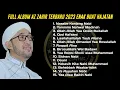 Download Lagu FULL ALBUM AZ ZAHIR TERBARU 2023 VIRAL TIKTOK NASABE KANJENG NABI